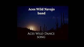 Aces Wild Navajo Band — “Aces Wild Dance Song” [upl. by Wershba]