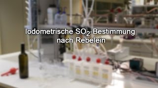 Iodomertische SO2  Bestimmung nach Rebelein [upl. by Ayekam236]