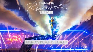 Helene Fischer  Atemlos durch die Nacht München 2022 [upl. by Aevin585]