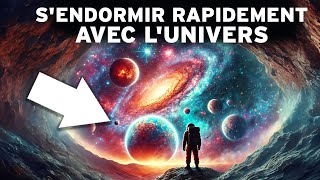 4 Heures dans lUNIVERS pour SEndormir Rapidement  Un INCROYABLE Voyage dans lEspace [upl. by Edric]