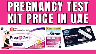 Pregnancy Test Kit Price in UAE Preg n Care Midstream Clearblue Rapid Dedection Kit HCG Test Rate [upl. by Marella]