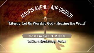 Maupin Avenue ARP Church 11324 Sunday Sermon [upl. by Aneelahs]