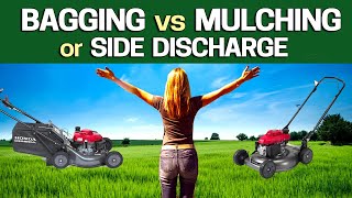 Mulching vs Bagging vs Side Discharge  Which is Best amp Why to help your Lawn [upl. by Asyen]