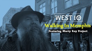 WEST 10  Walking In Memphis Feat Marty Ray Project OFFICIAL MUSIC VIDEO [upl. by Aicats]