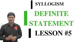 DEFINITE STATEMENT  Syllogism Lesson5 [upl. by Greeson515]