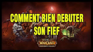 Wow Warlords of Draenor  Comment bien débuter son fief selon vos objectifs  Hoos Gaming [upl. by Atteuqram]