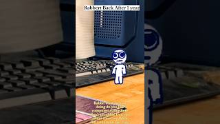 Rabbert came Back after One year 😨😮😲♥️  rabbert story shorts shortvideo cartoon rabbert fyp [upl. by Geller]