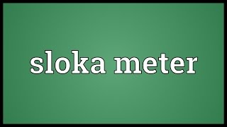 Sloka meter Meaning [upl. by Jeremiah]