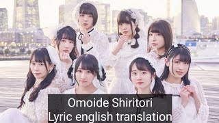 Omoide shiritori by dialogue  lyric english translation [upl. by Gernhard979]