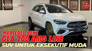 FIRST IMPRESSION  MercedesBenz GLA 200 AMG Line  SUV Untuk Eksekutif Muda [upl. by Kaliope]