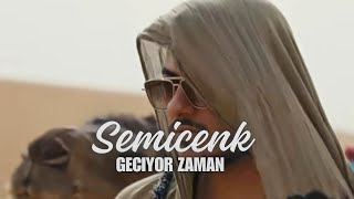 Semicenk  Geçiyor Zaman [upl. by Ydiarf]