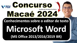 Conhecimentos sobre o editor de texto Microsoft Word  Concurso Macaé 2024  Aux Serviços Escolares [upl. by Lindholm]