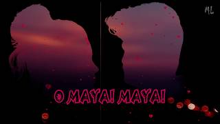 Maya Maya Song Lyrics  Chowraasta [upl. by Olsen]