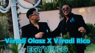 Váradi Olasz X Váradi Rico  Szeretni csak egyet lehet  Egyveleg  4K VIDEO [upl. by Ellenrahc]