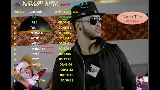 Efram Amare ኤፍሬም አማረ Music collection Vol 1  New Tigrigna music Collection 2022 [upl. by Royd]