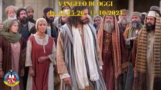 Commento al Vangelo del giorno 11 ottobre 2024 [upl. by Sterling147]