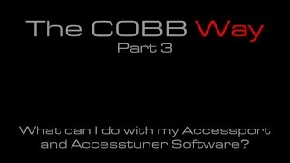 COBB Tuning  The COBB Way Part 3 What can I do with my Accessport and Accesstuner Software [upl. by Ecirtram]