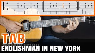 Englishman In New York Guitar Tab [upl. by Niak]