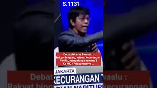 Debat Adian vs Bawaslu  Rakyat bingung ketemu kecurangan Pemilu mengadunya ke mana  Ke MK [upl. by Jadwiga]