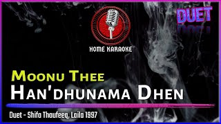 Moonu Thee Handhunama Dhen  Duet  Shifa Thaufeeq Laila 1997 Home Karaoke [upl. by Racso]