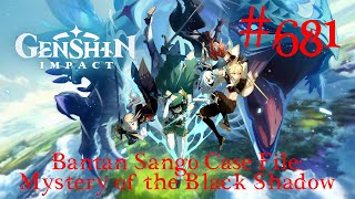 Genshin Impact Walkthrough Part 681  Bantan Sango Case File Mystery of the Black Shadow [upl. by Assisi791]