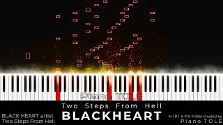 Two Steps From Hell  Blackheart Piano cover  created by Piano TOLE [upl. by Letisha]