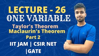 Lecture 26  Taylors Theorem Part  2  function of one variable   IITJAM  VY Sir [upl. by Stan]