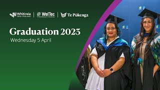 Whitireia and WelTec  Te Pūkenga Graduation 2023 [upl. by Adnara]