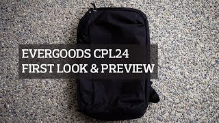 EVERGOODS CPL24 Civic Panel Loader 24L Backpack First Look amp Preview [upl. by Winebaum350]