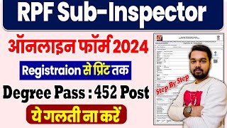 RPF SI Online Form 2024 Kaise Bhare  How to fill Railway RPF SI Online Form 2024 [upl. by Carvey]