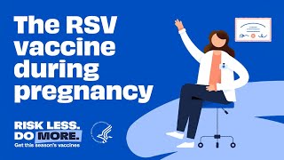 Ask a doctor Should I get an RSV vaccine during my pregnancy  112224  Risk Less Do More [upl. by Yelyab]