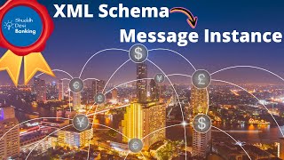 Understanding how the ISO 20022 XML Schema shapes MX Messages [upl. by Edgell212]