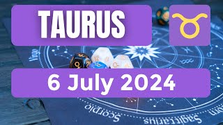 Taurus horoscope  Taurus Horoscope for Today 6 July 2024 [upl. by Ennayt]