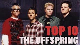 TOP 10 Songs  The Offspring [upl. by Lutim988]