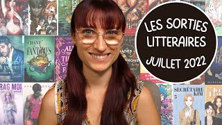 SORTIES LITTERAIRES JUILLET 2022 📚 De belles lectures pour lété 🌹 [upl. by Peterec327]