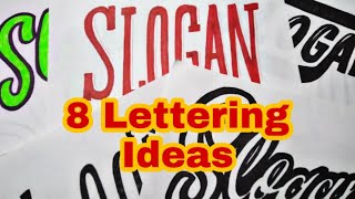 8 Lettering Design Ideas for Slogan Making [upl. by Ulda]