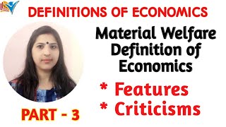 Material Welfare Definition of Economics  Marshall Definition  Part  3 [upl. by Beane809]