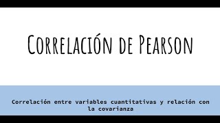 Correlación lineal diagramas de dispersión covarianza y coeficiente de correlación de Pearson [upl. by Jemina]