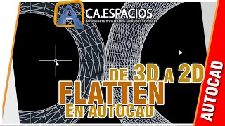 FLATTEN EN AUTOCAD  ACA ESPACIOS  COMO UTILIZAR LA HERRAMIENTA FLATTEN  CONVERTIR 3D A 2D [upl. by Catlee926]