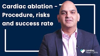 Cardiac ablation procedure risks and success rate  London Heart Clinic [upl. by Leilamag]