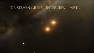 Dr Steven Greer  interview part 2 [upl. by Akinaj596]