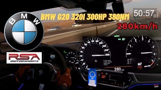 BMW G20 320i 300hp 380nm RSA Tuned 0280 kmh on Autobahn Top Speed Run Launch Control How Fast [upl. by Aggi]