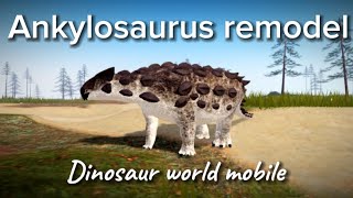 Dinosaur world mobile ankylosaurus remodel [upl. by Limbert915]