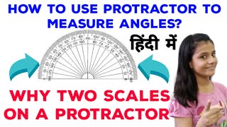 How to use a ProtractorSmart LearningWhy there are two scales in ProtractorHow to measure angles [upl. by Janith]