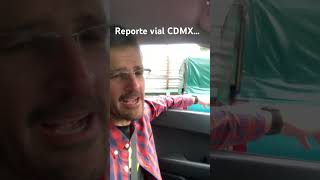 Reporte vial CDMX [upl. by Carthy648]