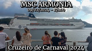 MSC Armonia saindo de Santos 09022024  Cruzeiro de Carnaval 2024 [upl. by Mignon]