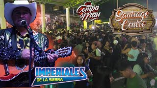 IMPERIALES DE LA SIERRA 20 MIN DE CUMBIAS DESDE SANTIAGO CENTRO TAMAZUNCHALE SLP [upl. by Auqenehs]