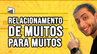 Como Criar Relacionamento Muitos para Muitos no Power BI [upl. by Faux]