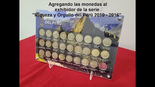 Agregando monedas al exhibidor de la serie Riqueza y Orgullo del Perú 2010  2016 coin monedas [upl. by Gus562]