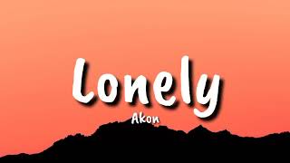 Akon  Lonely lyrics [upl. by Ettore]